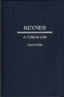 Keynes : A Critical Life - Book