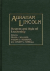 Abraham Lincoln : Sources and Style of Leadership - Book