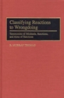 Classifying Reactions to Wrongdoing : Taxonomies of Misdeeds, Sanctions, and Aims of Sanctions - Book