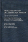 His Master's Voice/De Stem Van Zijn Meester : The Dutch Catalogue, A Complete Numerical Catalogue of Dutch and Belgian Gramophone Recordings Made from 1900 to 1929 in Holland, Belgium, and Elsewhere b - Book