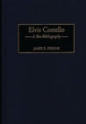 Elvis Costello : A Bio-Bibliography - Book