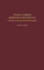 Stage Combat Resource Materials : A Selected and Annotated Bibliography - Book