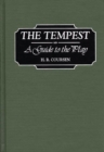 The Tempest : A Guide to the Play - Book