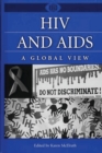 HIV and AIDS : A Global View - Book