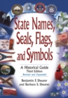State Names, Seals, Flags, and Symbols : A Historical Guide, 3rd Edition - Book