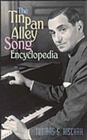 The Tin Pan Alley Song Encyclopedia - Book