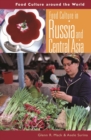 Food Culture in Russia and Central Asia - Book