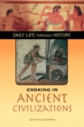Cooking in Ancient Civilizations - Book