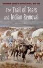 The Trail of Tears and Indian Removal - Book