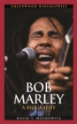 Bob Marley : A Biography - Book