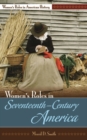 Women's Roles in Seventeenth-Century America - Book