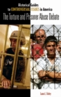 The Torture and Prisoner Abuse Debate - Book