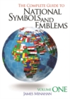 The Complete Guide to National Symbols and Emblems : [2 volumes] - Book