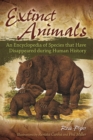 Extinct Animals : An Encyclopedia of Species that Have Disappeared during Human History - eBook