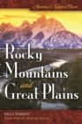 America's Natural Places: Rocky Mountains and Great Plains - eBook