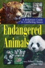 Endangered Animals : A Reference Guide to Conflicting Issues - Book