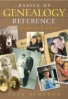 Basics of Genealogy Reference : A Librarian's Guide - eBook