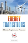 Energy Transitions : History, Requirements, Prospects - eBook