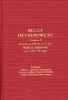 Adult Development : Volume 2: Models and Methods in the Study of Adolescent and Adult Thought - eBook