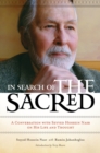 In Search of the Sacred : A Conversation with Seyyed Hossein Nasr on His Life and Thought - Book
