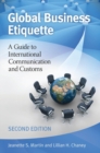 Global Business Etiquette : A Guide to International Communication and Customs - Book