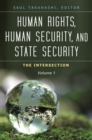 Human Rights, Human Security, and State Security : The Intersection [3 volumes] - Book