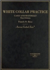 White Collar Practice : Cases and Materials - Book