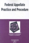 Federal Appellate Practice and Procedure in a Nutshell - Book