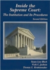 Inside the Supreme Court : The Institution and Its Procedures - Book