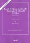 Legal Writing: Getting It Right and Getting It Written - Book