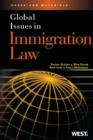 Global Issues in Immigration Law - Book
