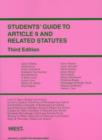 Students' Guide to Article 9 and Related Statutes - Book