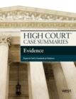 High Court Case Summaries on Evidence, Keyed to Park - Book