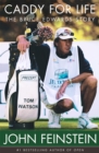 Caddy For Life : The Bruce Edwards Story - Book