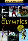 The Olympics : Unforgettable Moments of the Games - Book