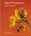 Digital Photography : A Basic Manual - Book