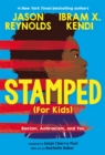 Stamped (For Kids) : Racism, Antiracism, and You - Book