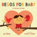 Besos for Baby : A Little Book of Kisses - Book