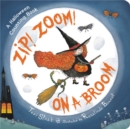 Zip! Zoom! On a Broom - Book
