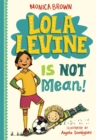 Lola Levine is Not Mean! - Book