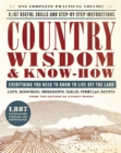 Country Wisdom & Know-How : Everything You Need to Know to Live Off the Land - Book