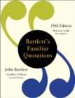 Bartlett's Familiar Quotations (19th Edition) - Book