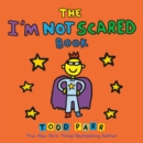 The I'm Not Scared Book - Book