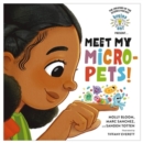 Brains On! Presents...Meet My Micro-Pets! - Book