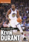 On the Court with...Kevin Durant - Book