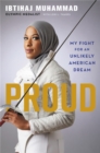 Proud : My Fight for an Unlikely American Dream - Book
