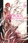 Rokka: Braves of the Six Flowers Vol. 6 (light novel) - Book