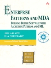 Enterprise Patterns and MDA : Building Better Software with Archetype Patterns and UML - Book