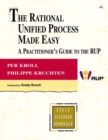 Rational Unified Process Made Easy, The : A Practitioner's Guide to the RUP: A Practitioner's Guide to the RUP - Book