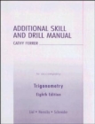 Additional Skill and Drill Manual : To Accompany Trigonometry - Book